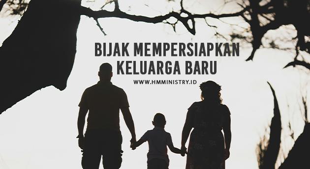 BIJAK MEMPERSIAPKAN KELUARGA BARU 2