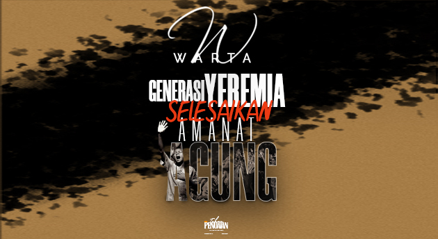 GENERASI YEREMIA, SELESAIKAN AMANAT AGUNG!