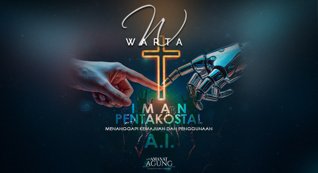 INSAN PENTAKOSTAL MENANGGAPI KEMAJUAN DAN PENGGUNAAN ARTIFICIAL INTELLIGENCE