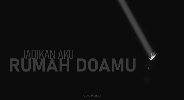 JADIKAN AKU RUMAH DOAMU