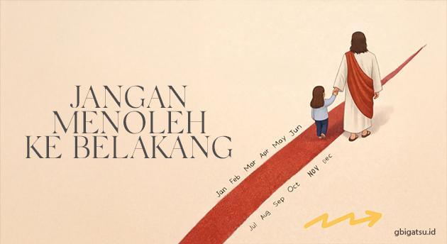 JANGAN MENOLEH KE BELAKANG