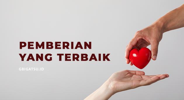 PEMBERIAN YANG TERBAIK